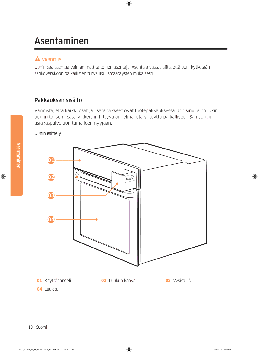 Samsung NV73J9770RS/EE manual Asentaminen, Pakkauksen sisältö 