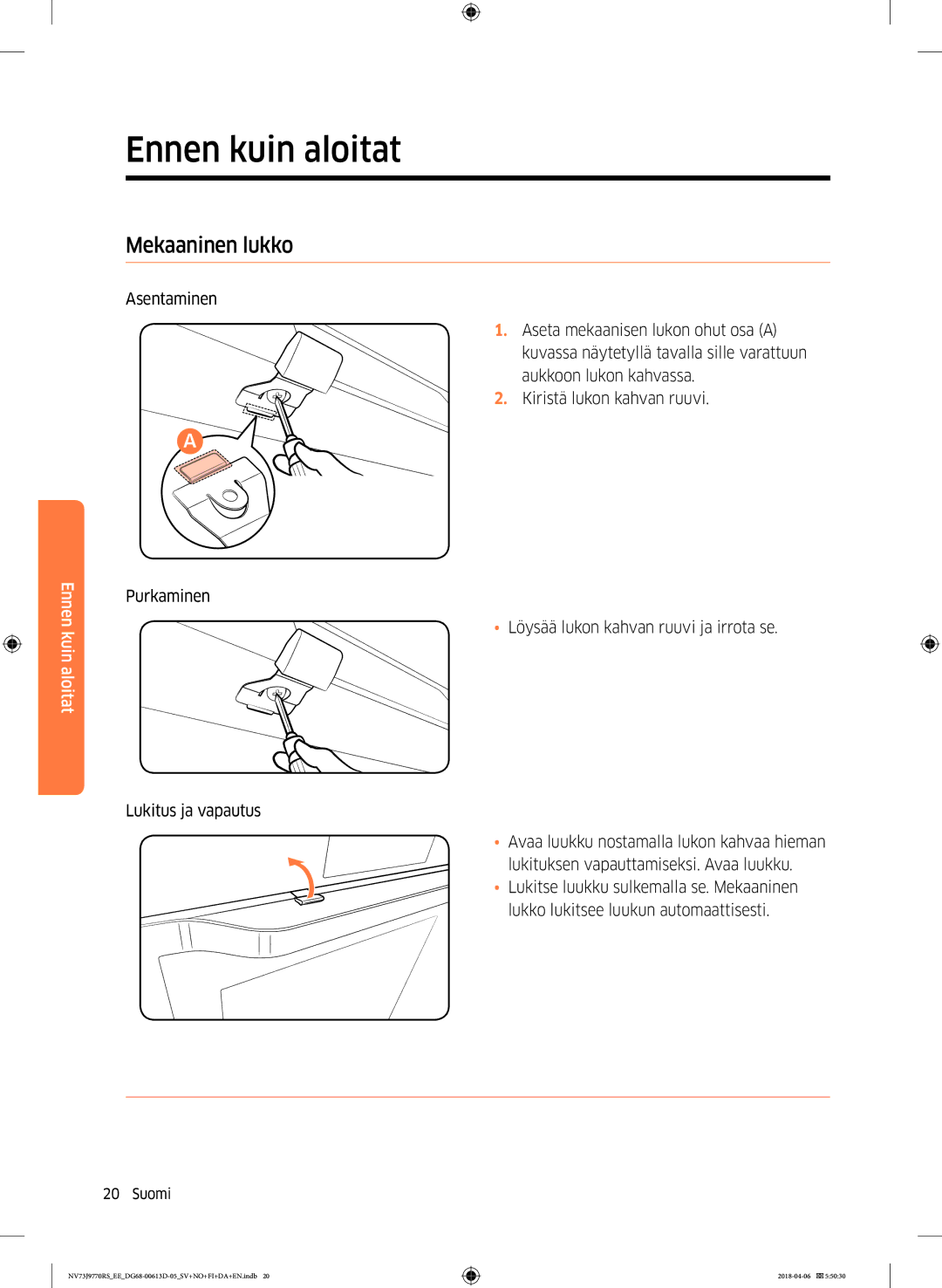 Samsung NV73J9770RS/EE manual Mekaaninen lukko, Asentaminen, Lukitus ja vapautus 