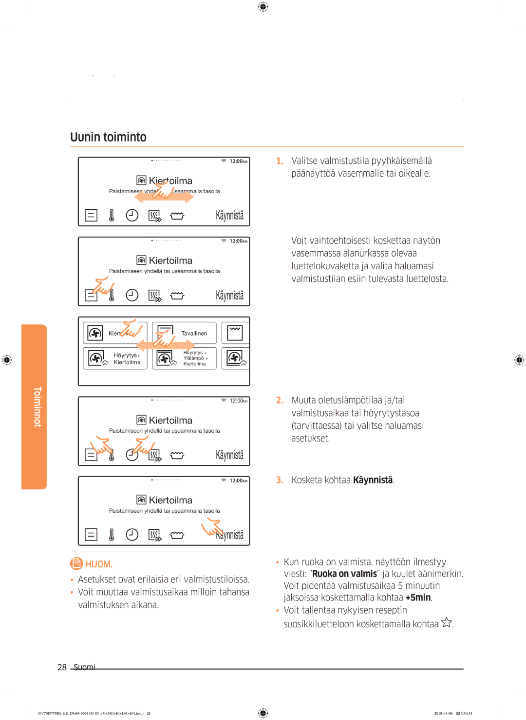 Samsung NV73J9770RS/EE manual Uunin toiminto, Valitse valmistustila pyyhkäisemällä, Päänäyttöä vasemmalle tai oikealle 