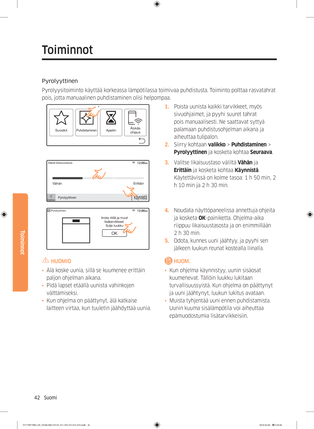 Samsung NV73J9770RS/EE manual Vähän Erittäin Edellinen Pyrolyyttinen Käynnistä 