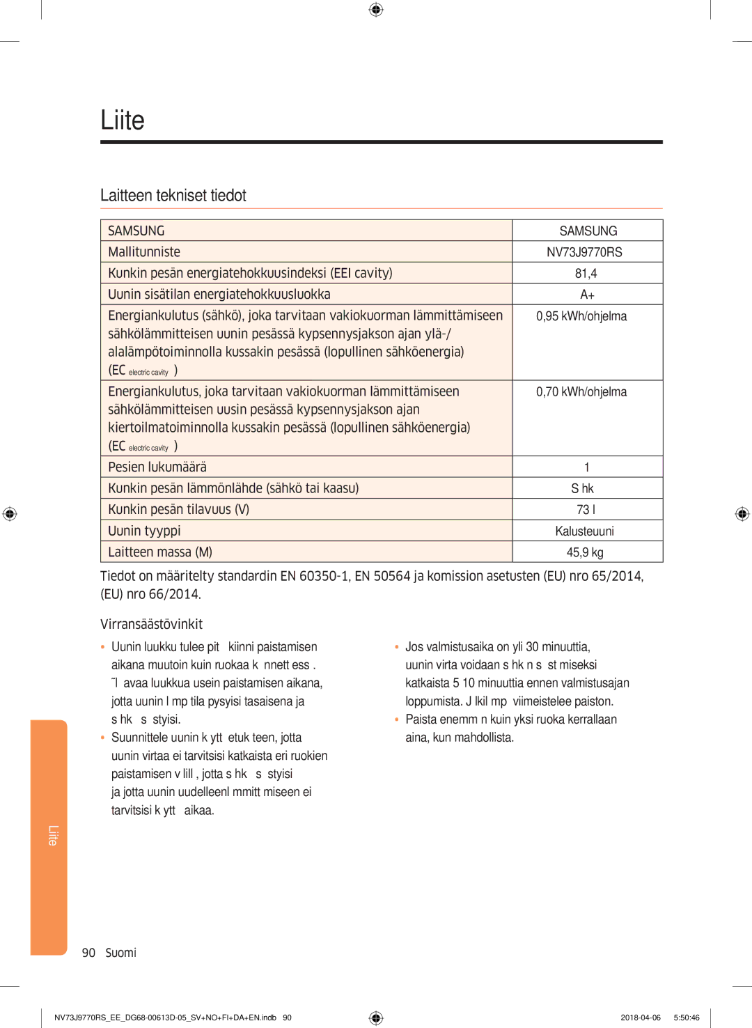 Samsung NV73J9770RS/EE manual Liite, Laitteen tekniset tiedot, Pesien lukumäärä Kunkin pesän lämmönlähde sähkö tai kaasu 