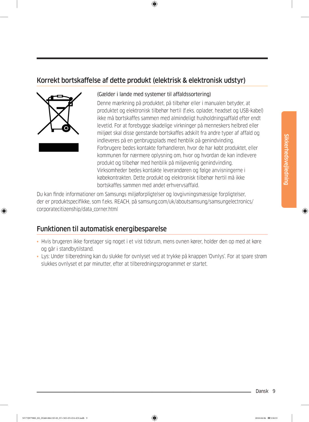 Samsung NV73J9770RS/EE manual Funktionen til automatisk energibesparelse, Gælder i lande med systemer til affaldssortering 