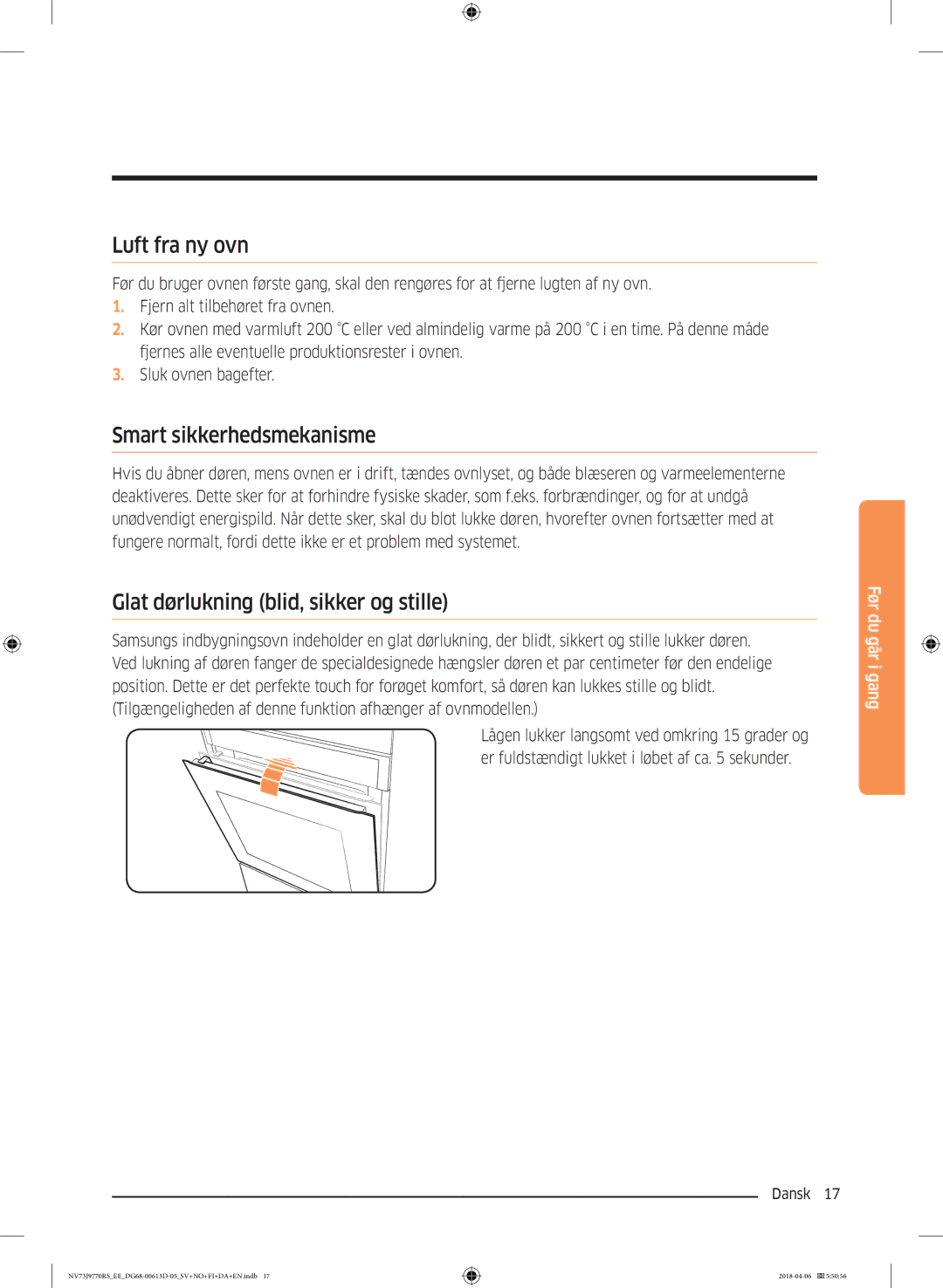 Samsung NV73J9770RS/EE manual Luft fra ny ovn, Smart sikkerhedsmekanisme, Glat dørlukning blid, sikker og stille 