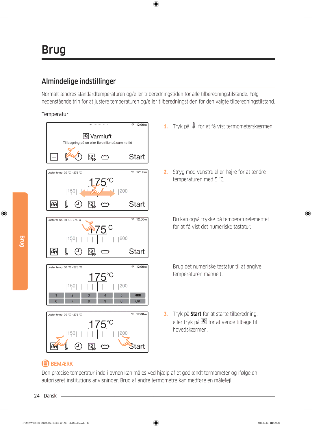 Samsung NV73J9770RS/EE manual Almindelige indstillinger, Tryk på 