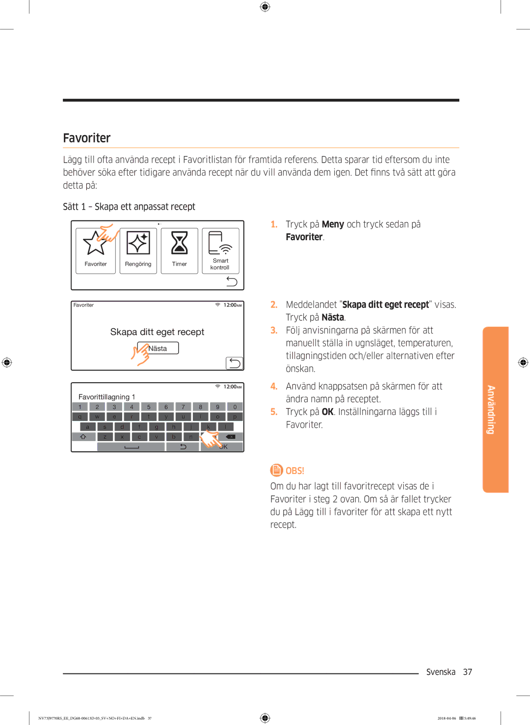 Samsung NV73J9770RS/EE manual Skapa ditt eget recept, Tryck på Meny och tryck sedan på Favoriter 