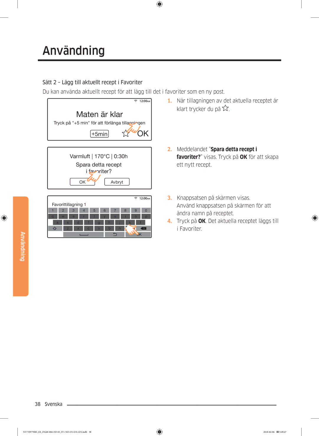 Samsung NV73J9770RS/EE manual +5minOK, Varmluft 170C 030h Spara detta recept Favoriter? 