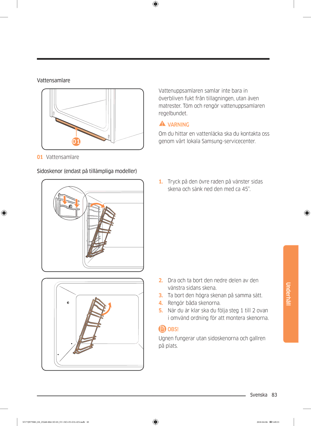 Samsung NV73J9770RS/EE manual Ugnen fungerar utan sidoskenorna och gallren på plats 