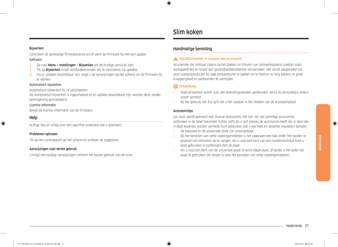 Samsung NV73J9770RS/EF manual Slim koken, Help, Handmatige bereiding 