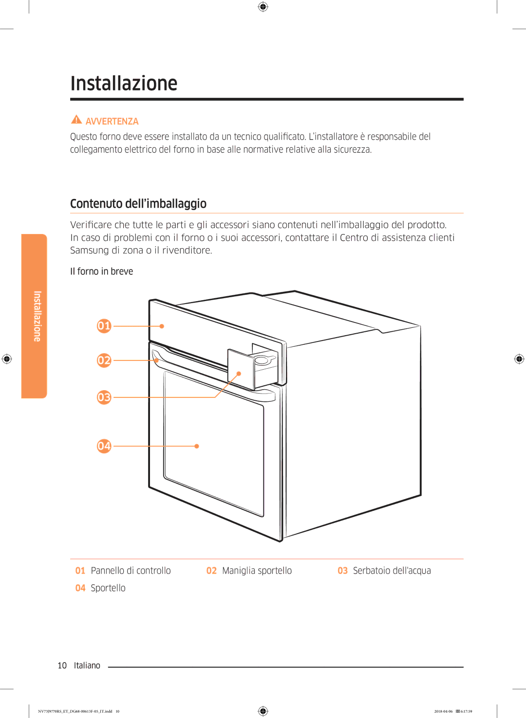 Samsung NV73J9770RS/ET manual Installazione, Contenuto dell’imballaggio 