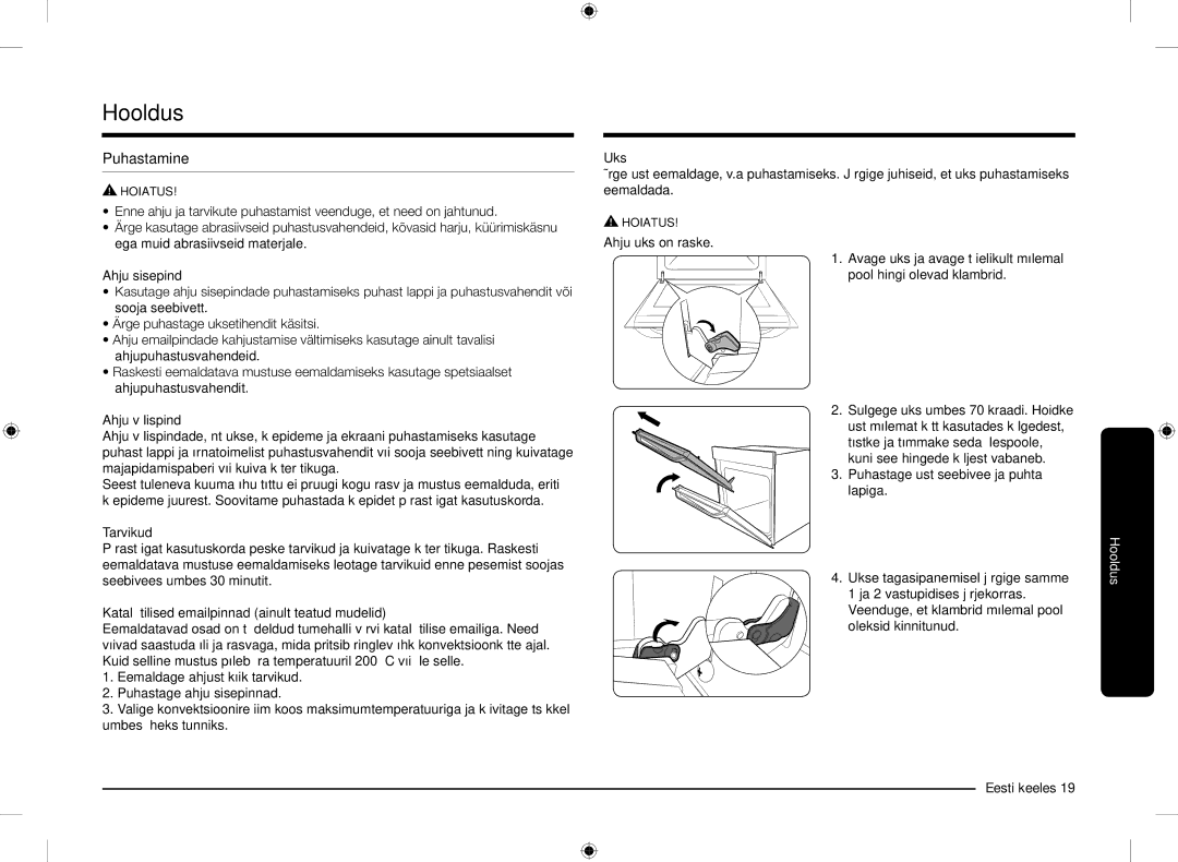 Samsung NV75J3140BS/EO manual Hooldus, Puhastamine, Ahju uks on raske 