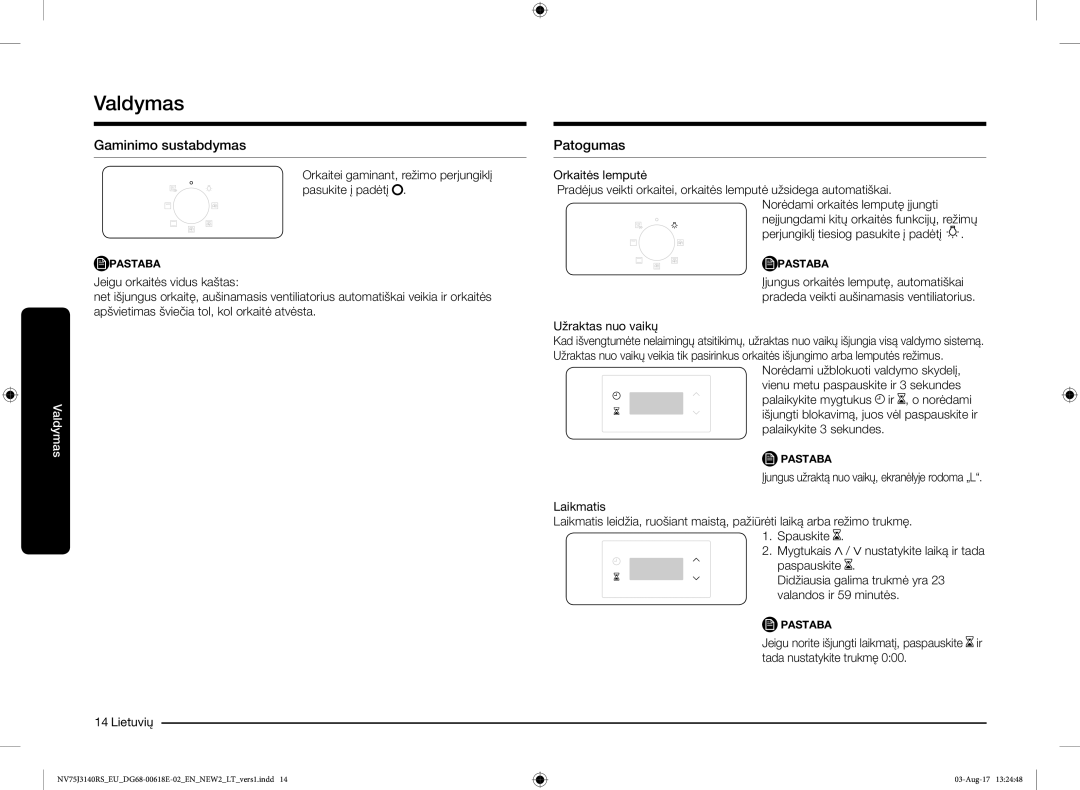 Samsung NV75J3140BS/EO manual Gaminimo sustabdymas, Patogumas, Orkaitei gaminant, režimo perjungiklį pasukite į padėtį 