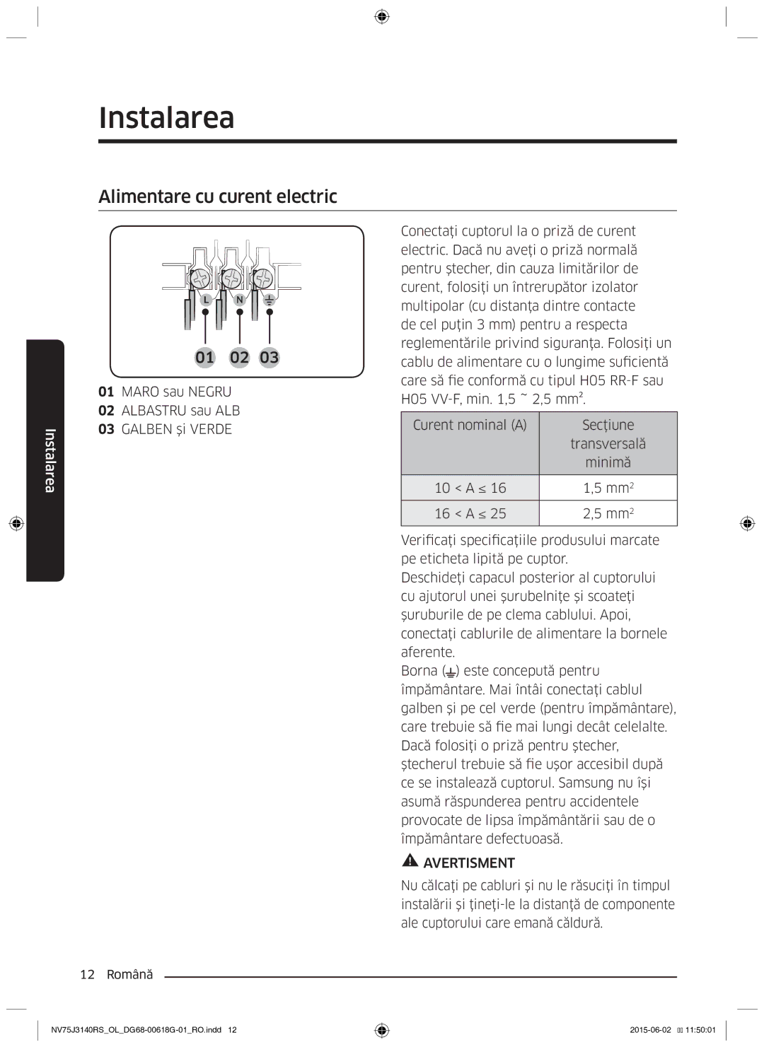 Samsung NV75J3140BS/OL, NV75J3140BB/OL, NV75J3140RS/OL manual Alimentare cu curent electric 