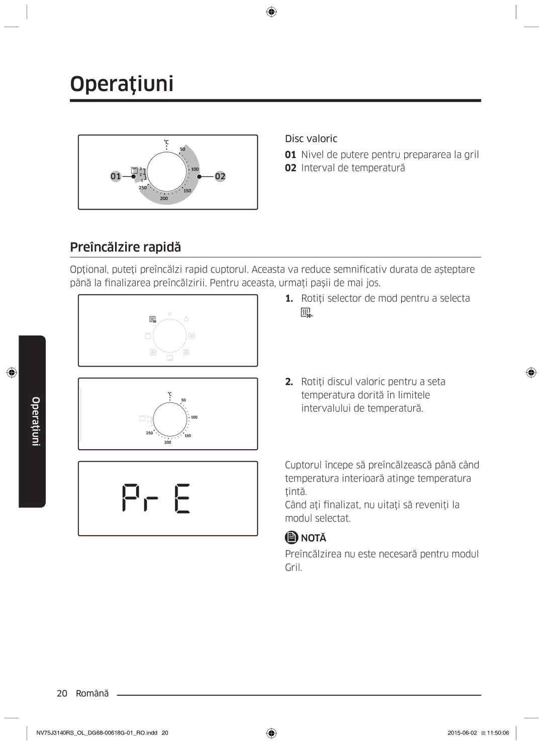 Samsung NV75J3140RS/OL, NV75J3140BS/OL manual Preîncălzire rapidă, Preîncălzirea nu este necesară pentru modul Gril 