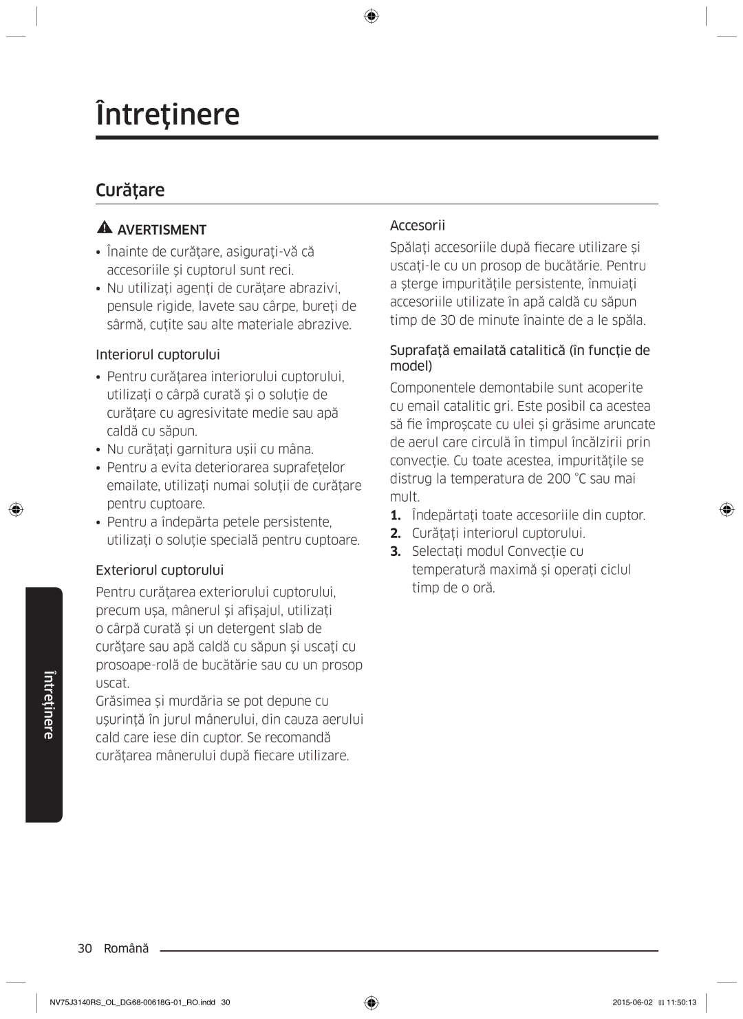 Samsung NV75J3140BS/OL, NV75J3140BB/OL, NV75J3140RS/OL manual Întreţinere, Curăţare 