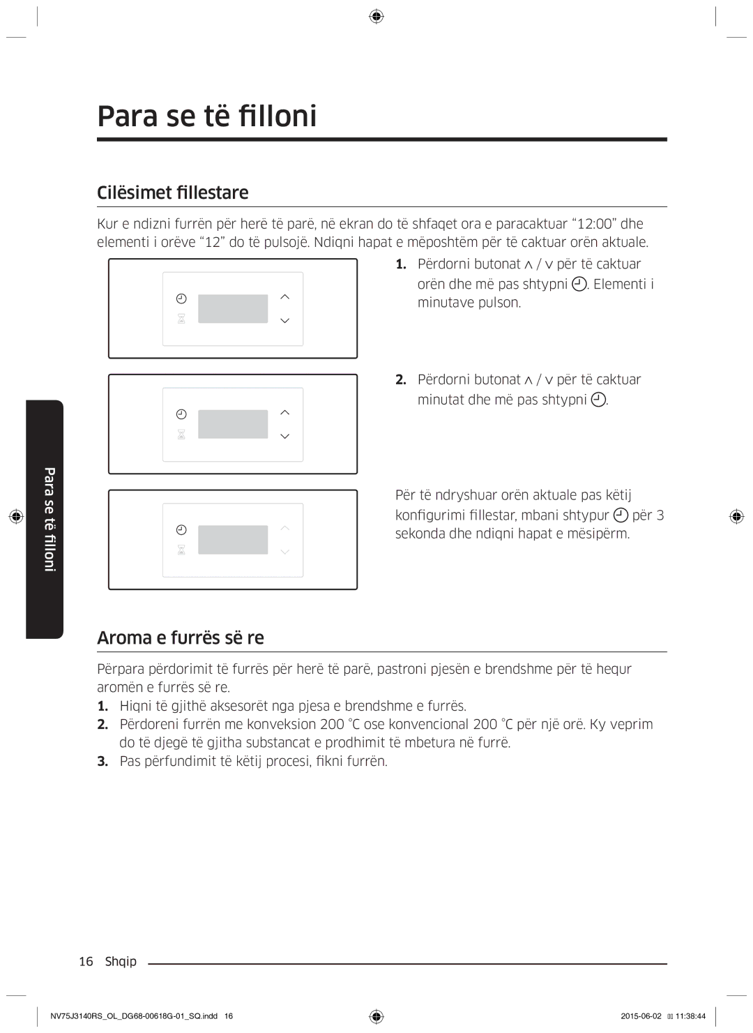 Samsung NV75J3140BS/OL, NV75J3140BB/OL, NV75J3140RS/OL manual Para se të flloni, Cilësimet fllestare, Aroma e furrës së re 