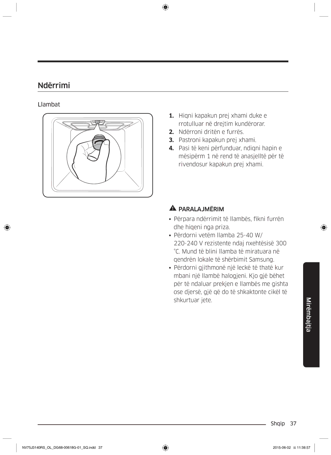 Samsung NV75J3140BS/OL, NV75J3140BB/OL, NV75J3140RS/OL manual Ndërrimi 