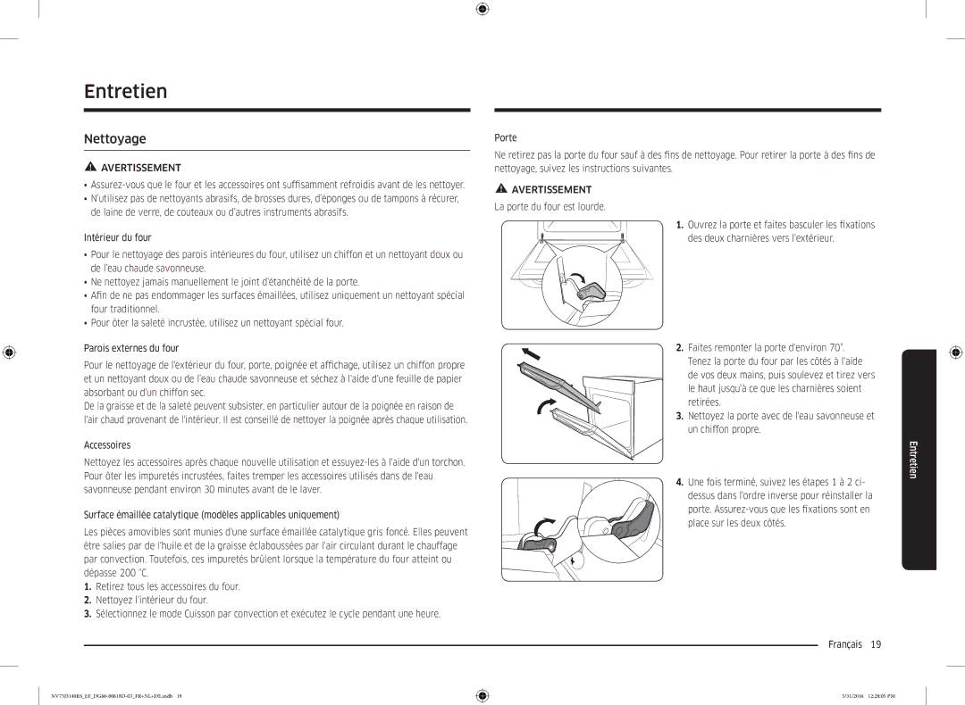 Samsung NV75J3140RS/EF manual Entretien, Nettoyage, La porte du four est lourde 