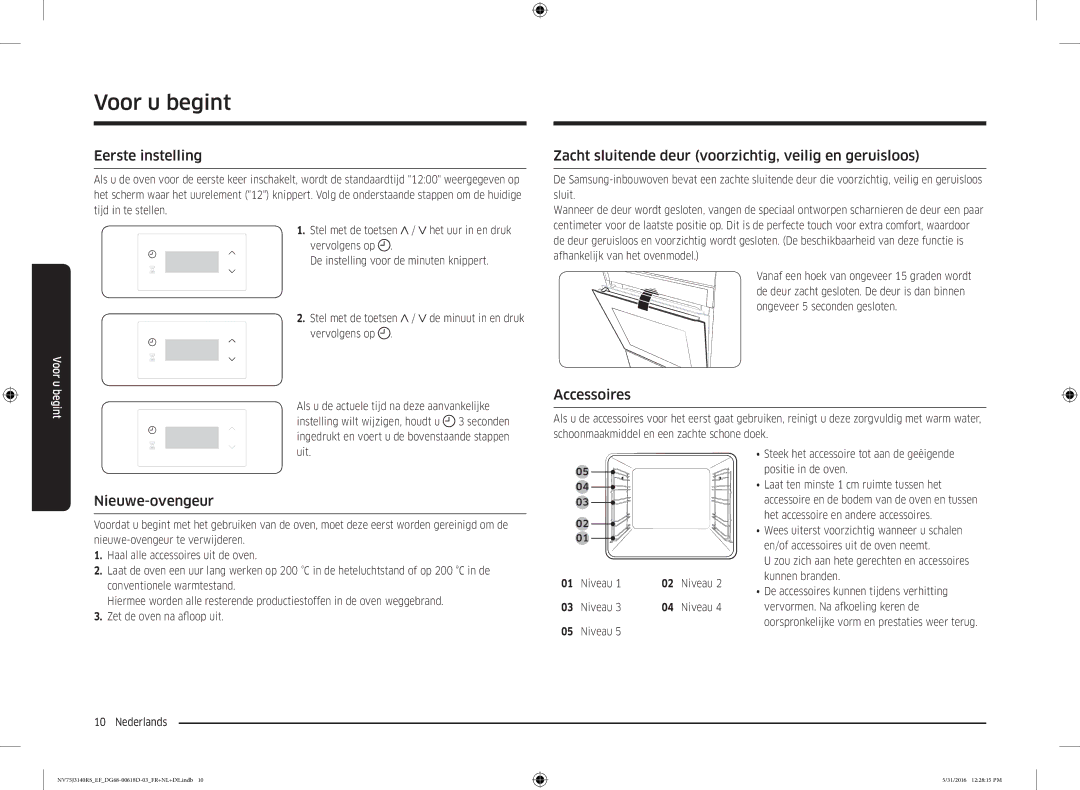 Samsung NV75J3140RS/EF manual Voor u begint, Eerste instelling, Zacht sluitende deur voorzichtig, veilig en geruisloos 