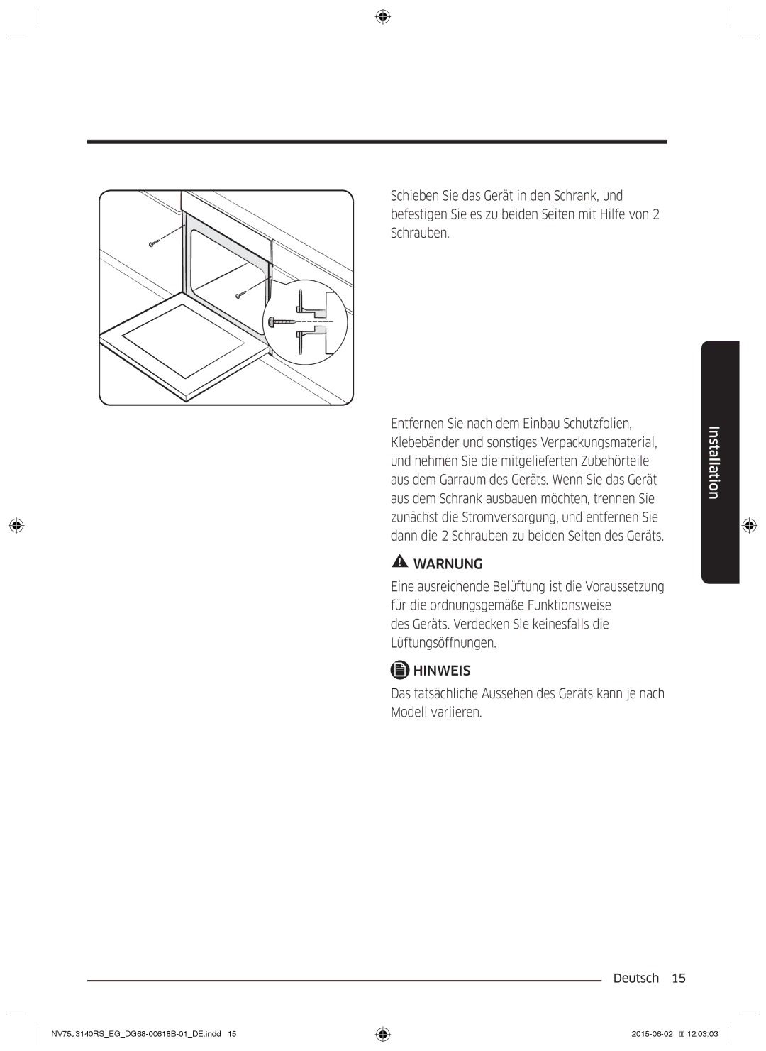 Samsung NV75J3140RS/EG manual Des Geräts. Verdecken Sie keinesfalls die Lüftungsöffnungen 