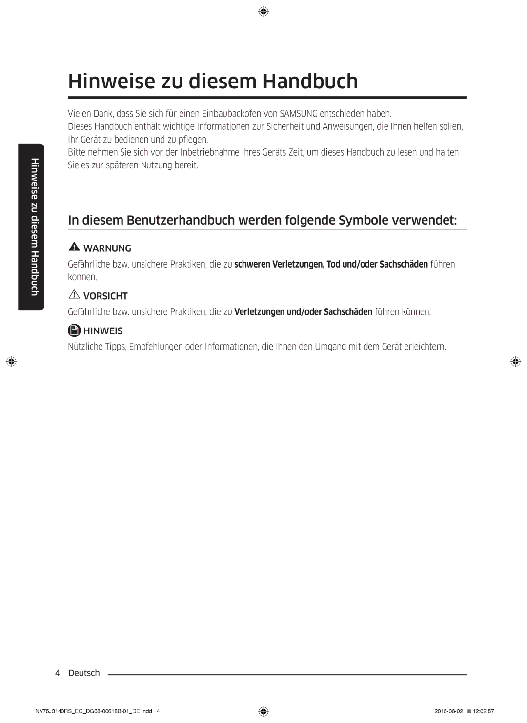 Samsung NV75J3140RS/EG manual Hinweise zu diesem Handbuch, Diesem Benutzerhandbuch werden folgende Symbole verwendet 