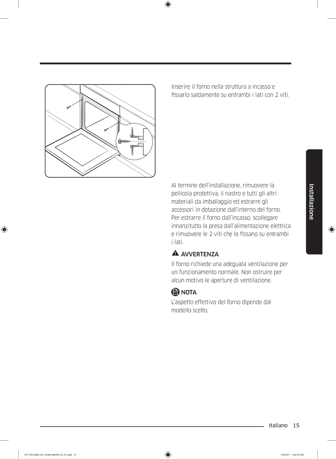 Samsung NV75J3140RS/ET manual ’aspetto effettivo del forno dipende dal modello scelto 