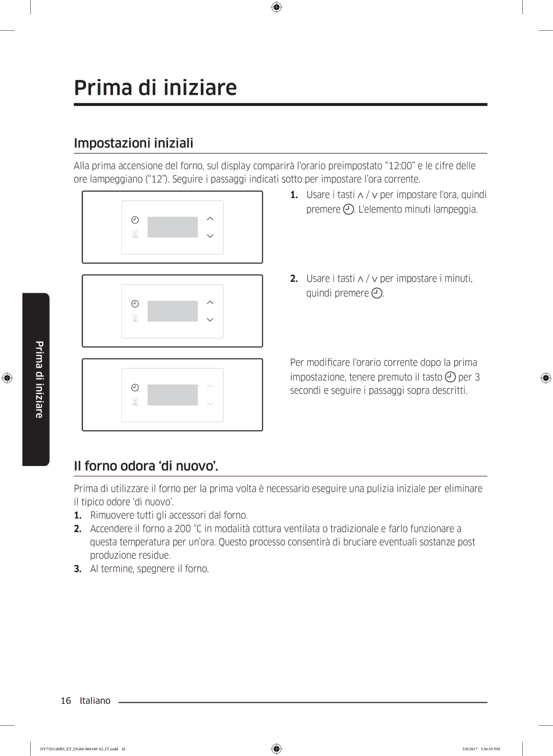 Samsung NV75J3140RS/ET manual Prima di iniziare, Impostazioni iniziali, Il forno odora ‘di nuovo’ 