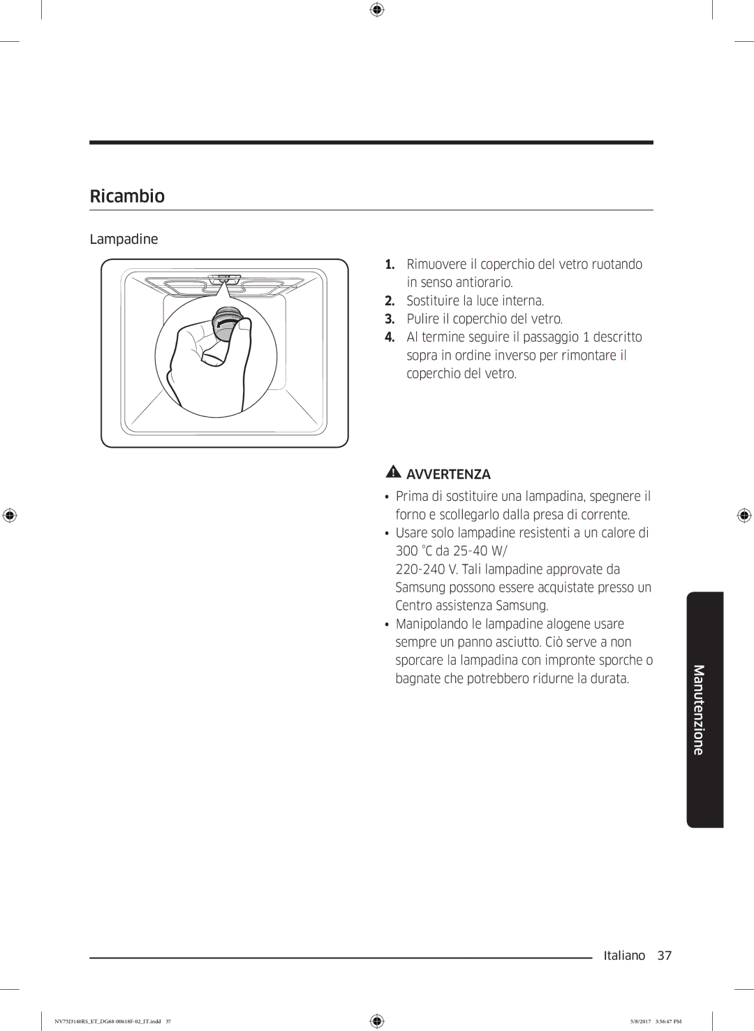 Samsung NV75J3140RS/ET manual Ricambio 