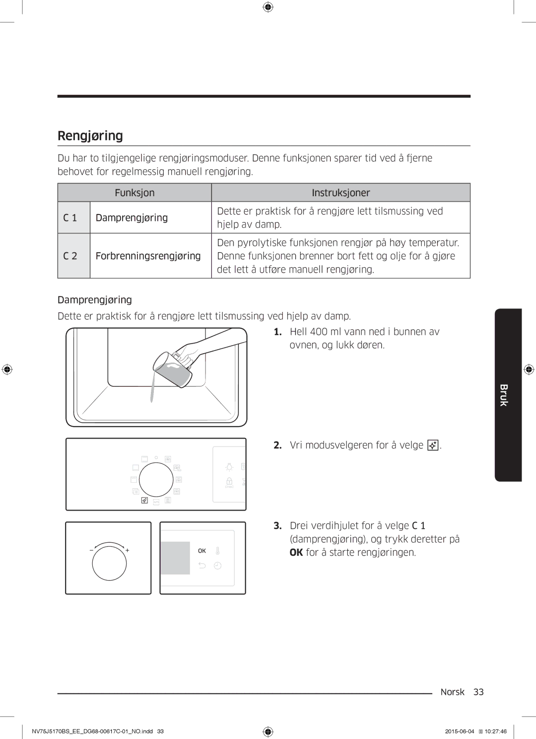 Samsung NV75J5170BS/EE manual Rengjøring 