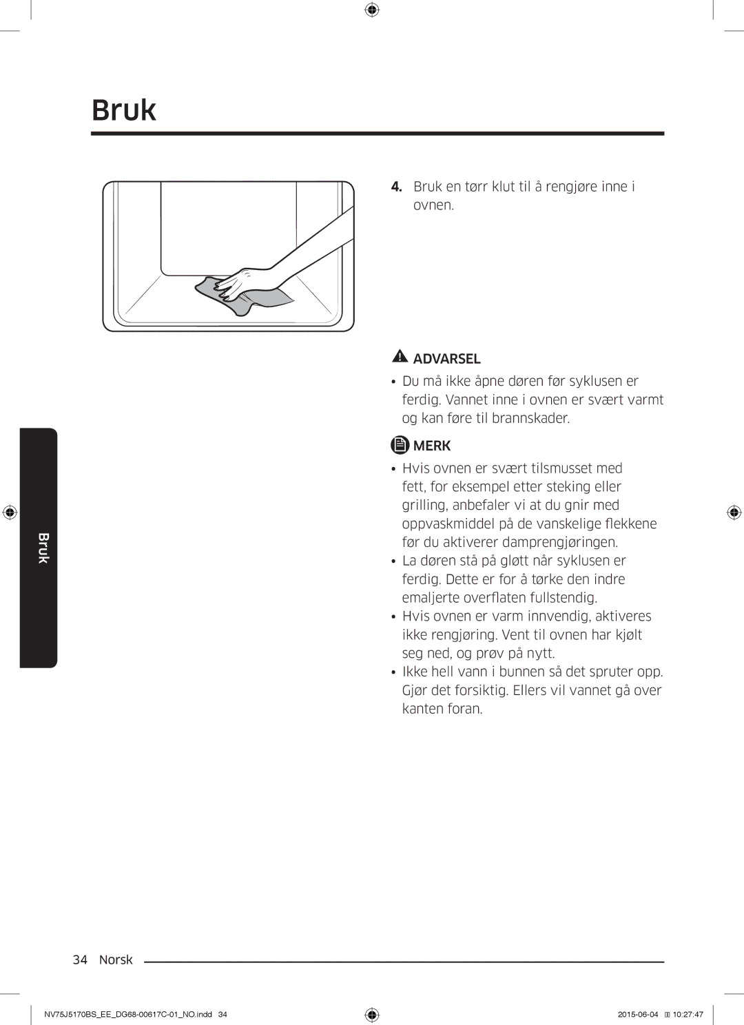 Samsung NV75J5170BS/EE manual Bruk 