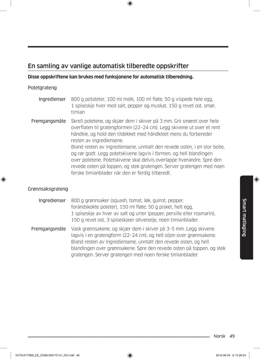 Samsung NV75J5170BS/EE manual En samling av vanlige automatisk tilberedte oppskrifter 