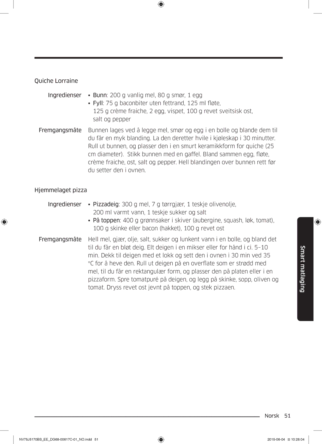 Samsung NV75J5170BS/EE manual Smart matlaging 