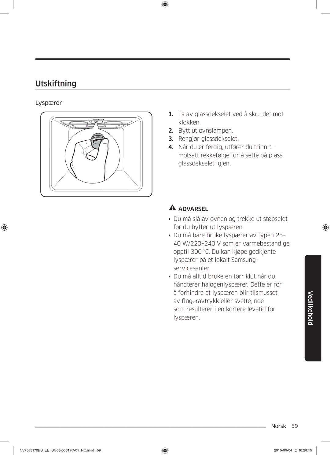 Samsung NV75J5170BS/EE manual Utskiftning 