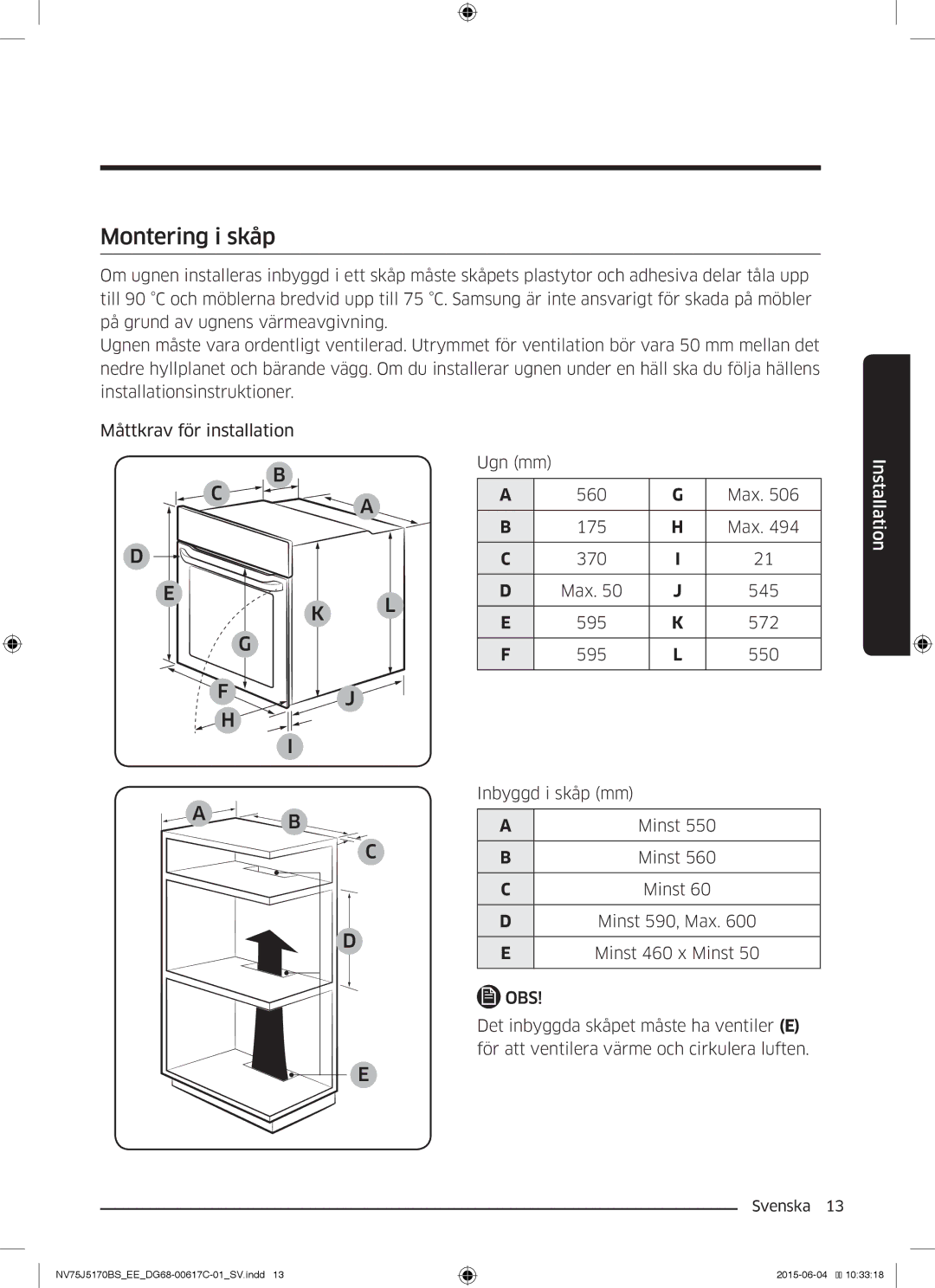 Samsung NV75J5170BS/EE manual Montering i skåp, Obs 