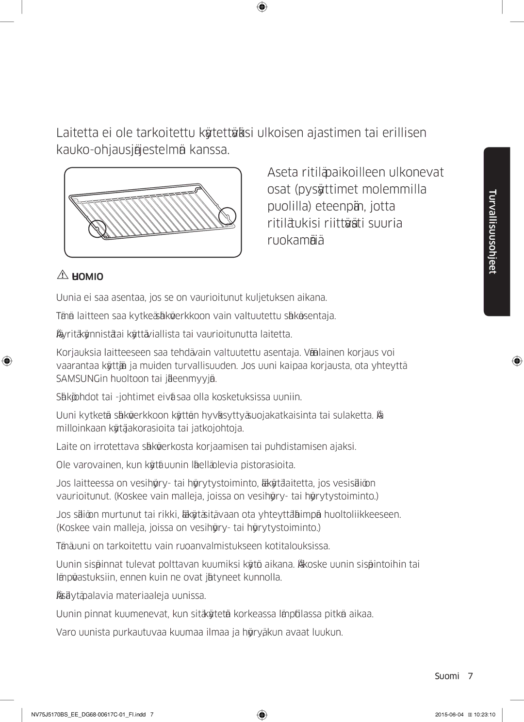 Samsung NV75J5170BS/EE manual Huomio 