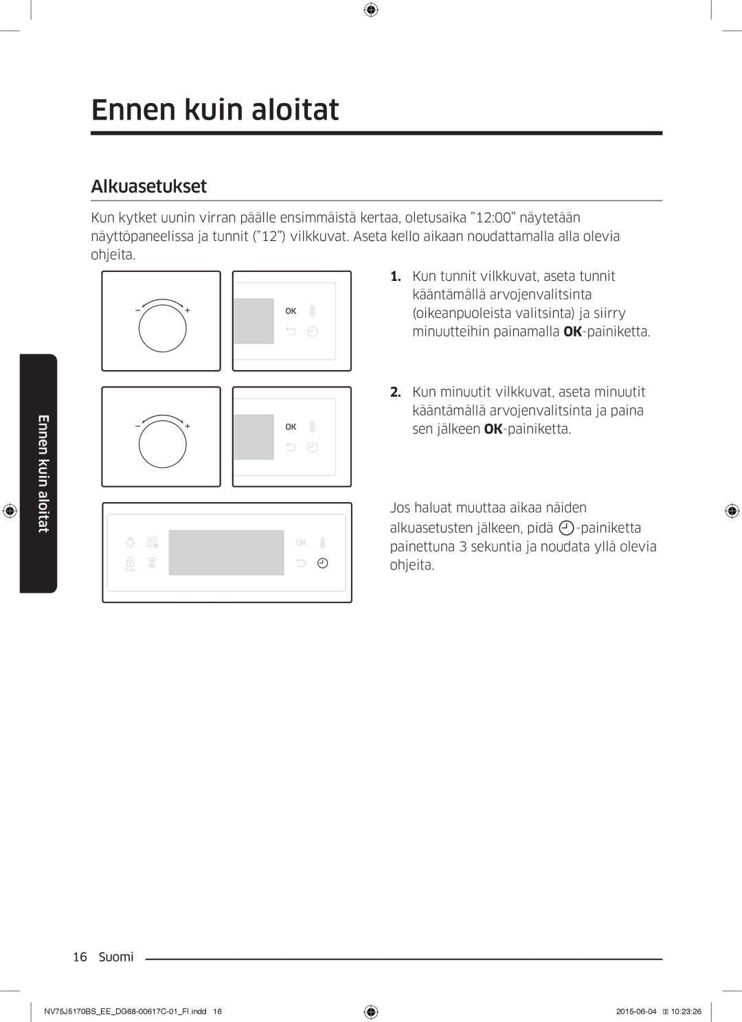 Samsung NV75J5170BS/EE manual Ennen kuin aloitat, Alkuasetukset 