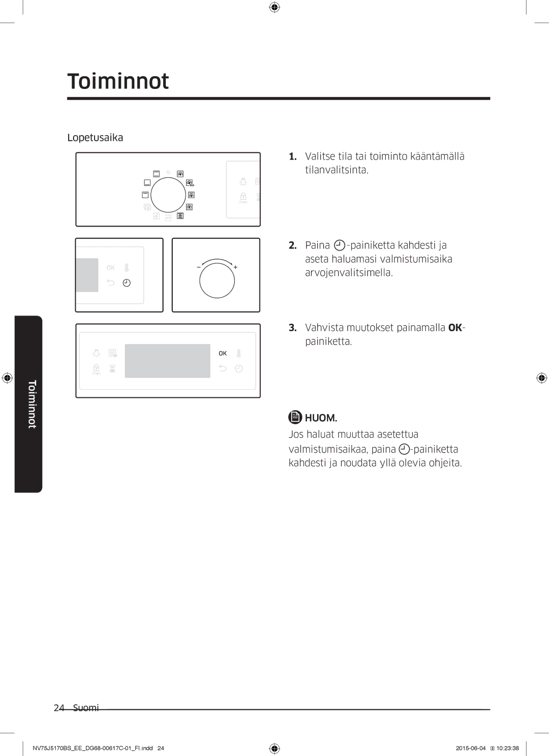 Samsung NV75J5170BS/EE manual Lopetusaika 