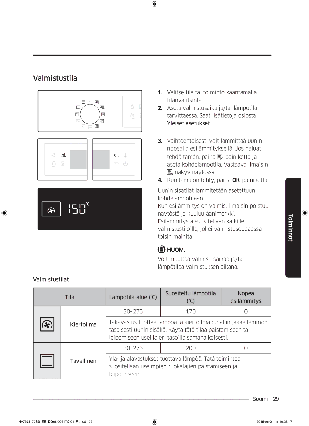 Samsung NV75J5170BS/EE manual Valmistustila 