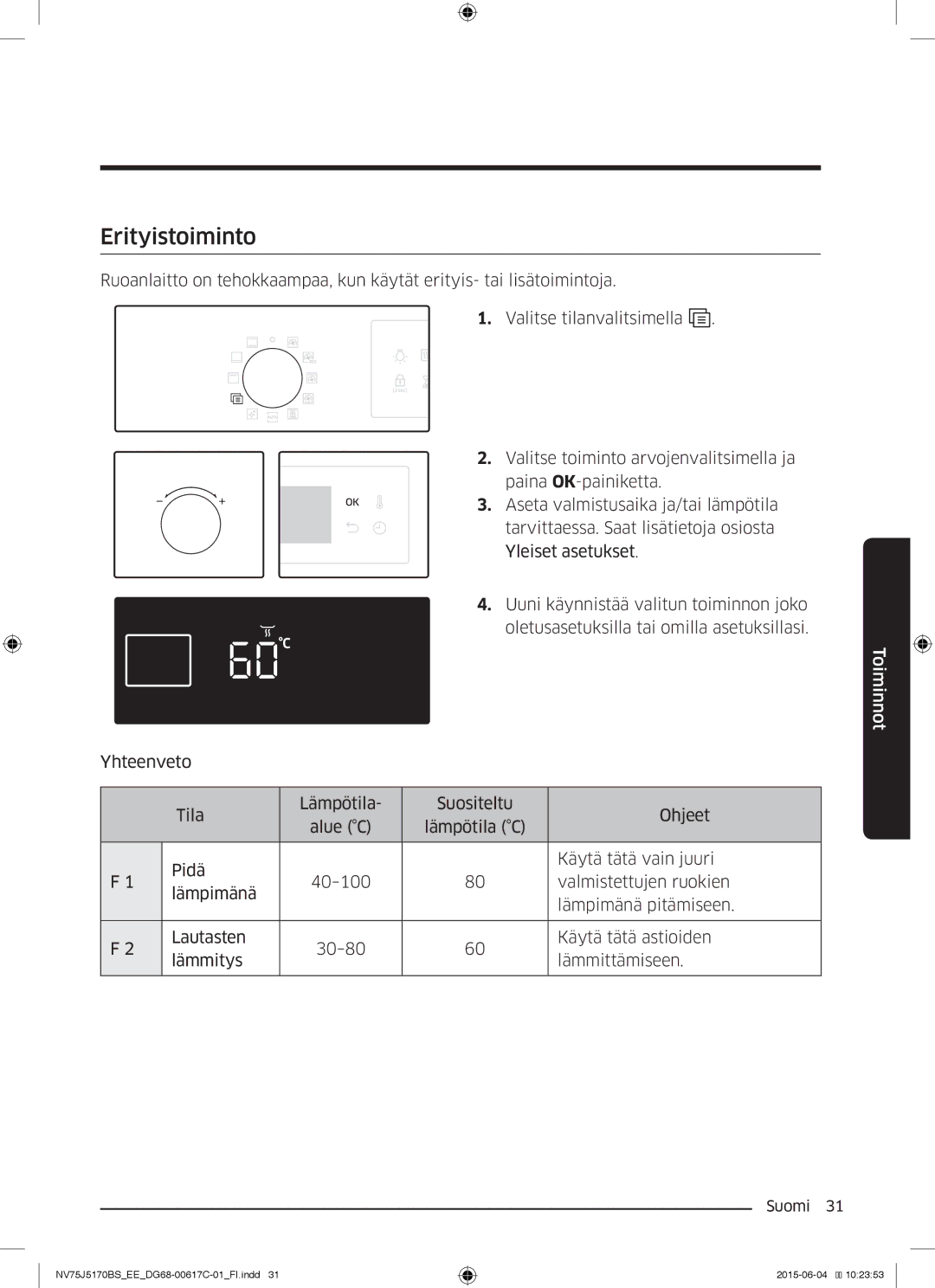 Samsung NV75J5170BS/EE manual Erityistoiminto 