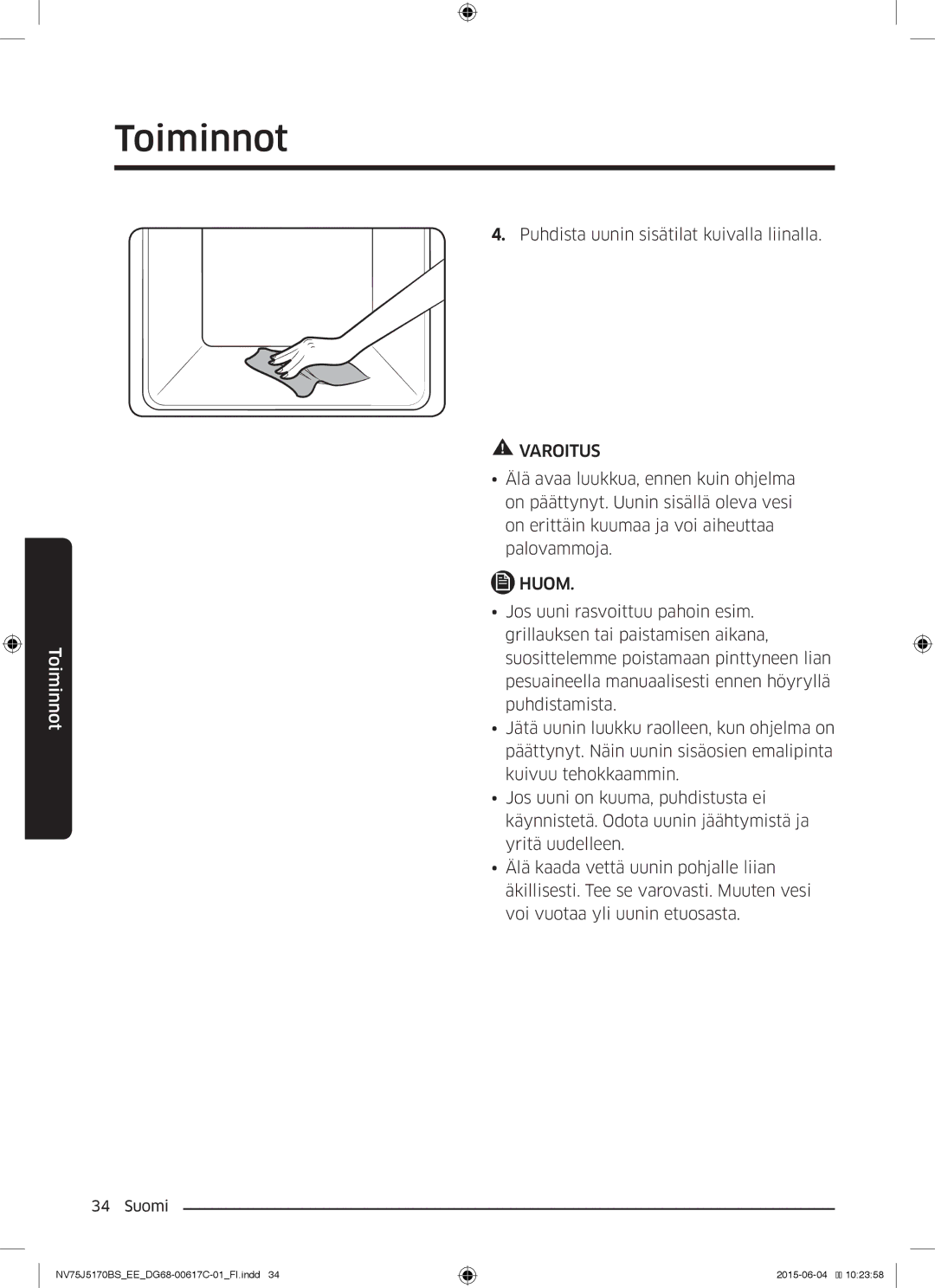 Samsung NV75J5170BS/EE manual Puhdista uunin sisätilat kuivalla liinalla 