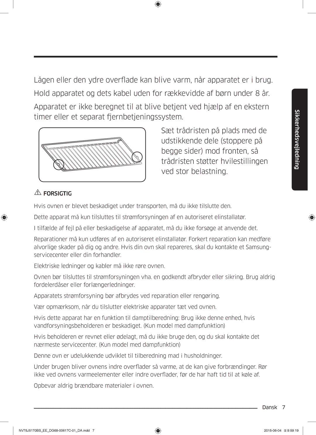 Samsung NV75J5170BS/EE manual Forsigtig 