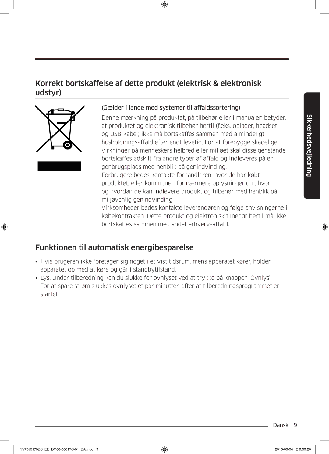 Samsung NV75J5170BS/EE manual Funktionen til automatisk energibesparelse 