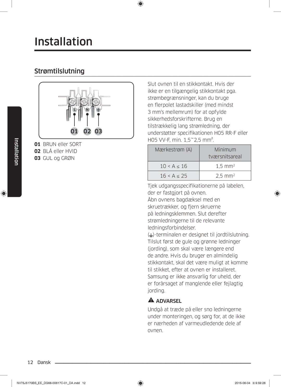 Samsung NV75J5170BS/EE manual Strømtilslutning 