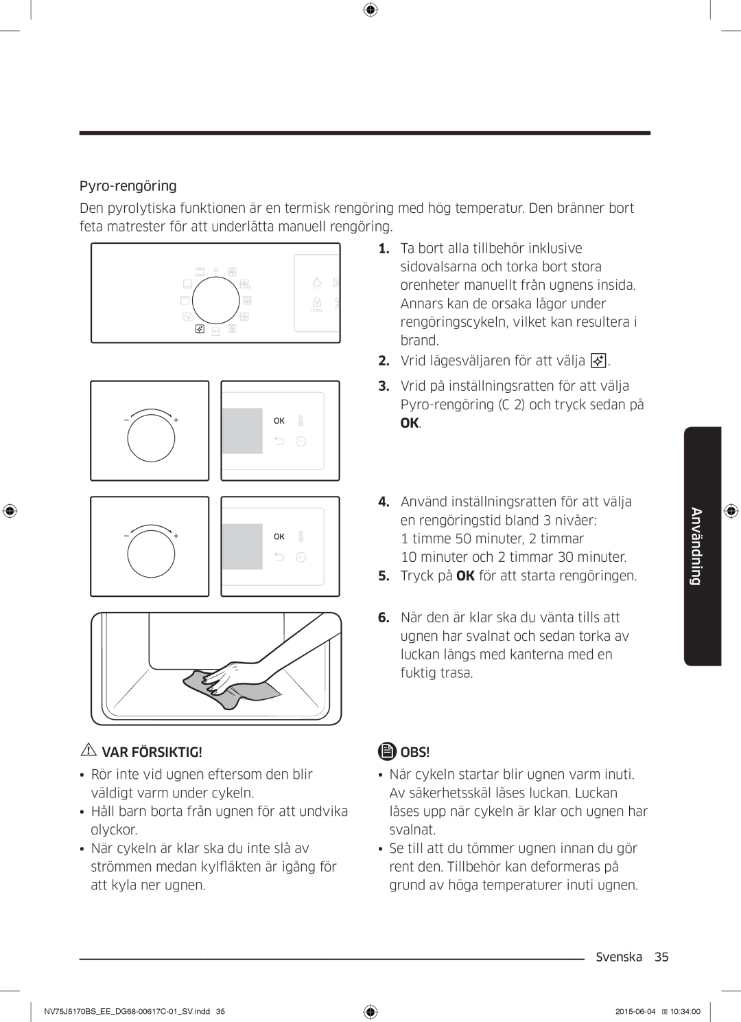 Samsung NV75J5170BS/EE manual VAR Försiktig 