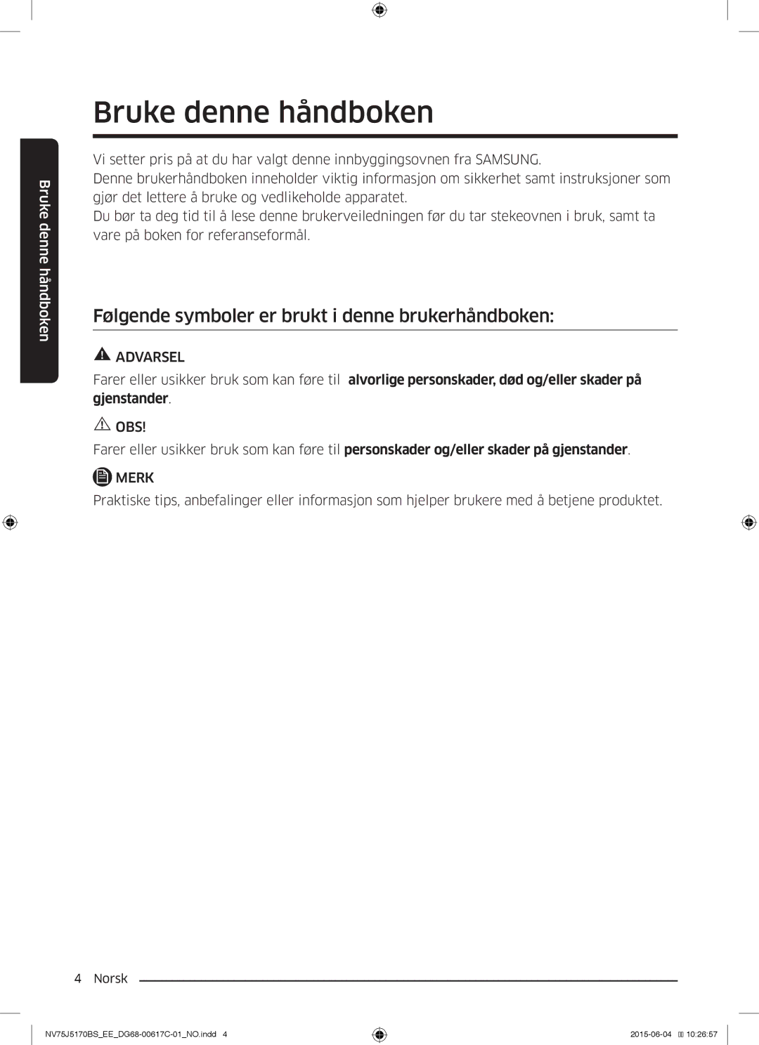 Samsung NV75J5170BS/EE manual Bruke denne håndboken, Følgende symboler er brukt i denne brukerhåndboken 