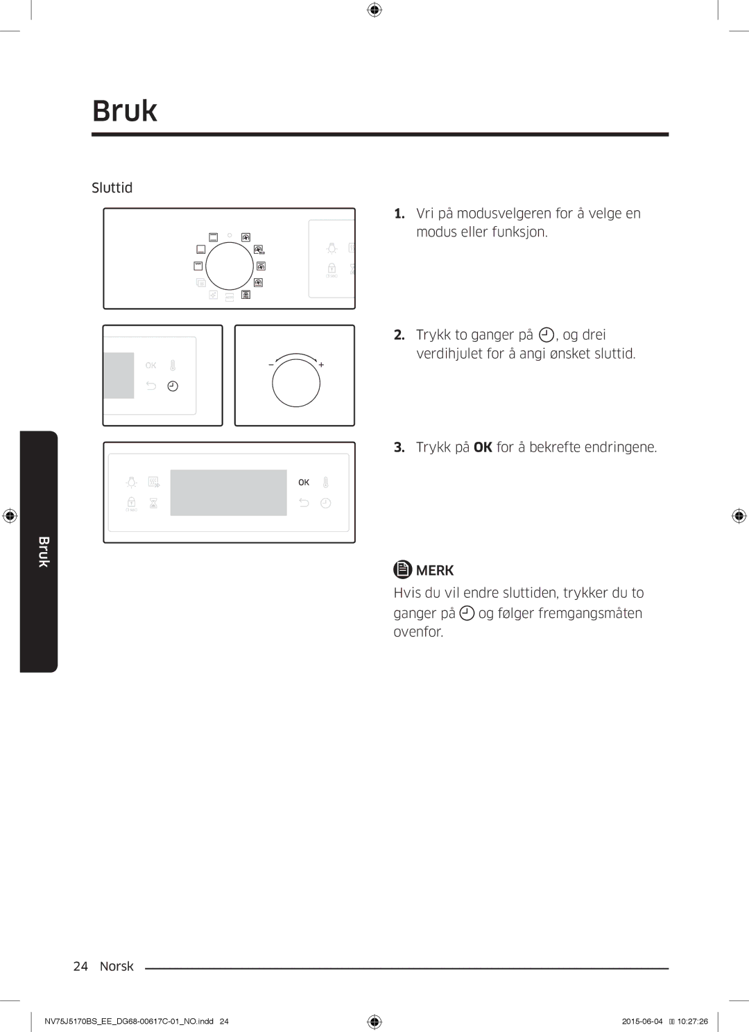 Samsung NV75J5170BS/EE manual Sluttid 