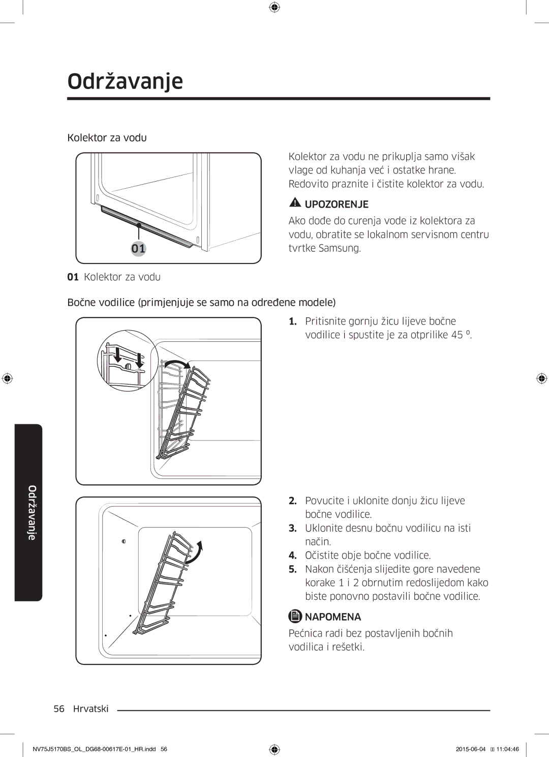 Samsung NV75J5170BS/OL manual Ako dođe do curenja vode iz kolektora za, Vodu, obratite se lokalnom servisnom centru 