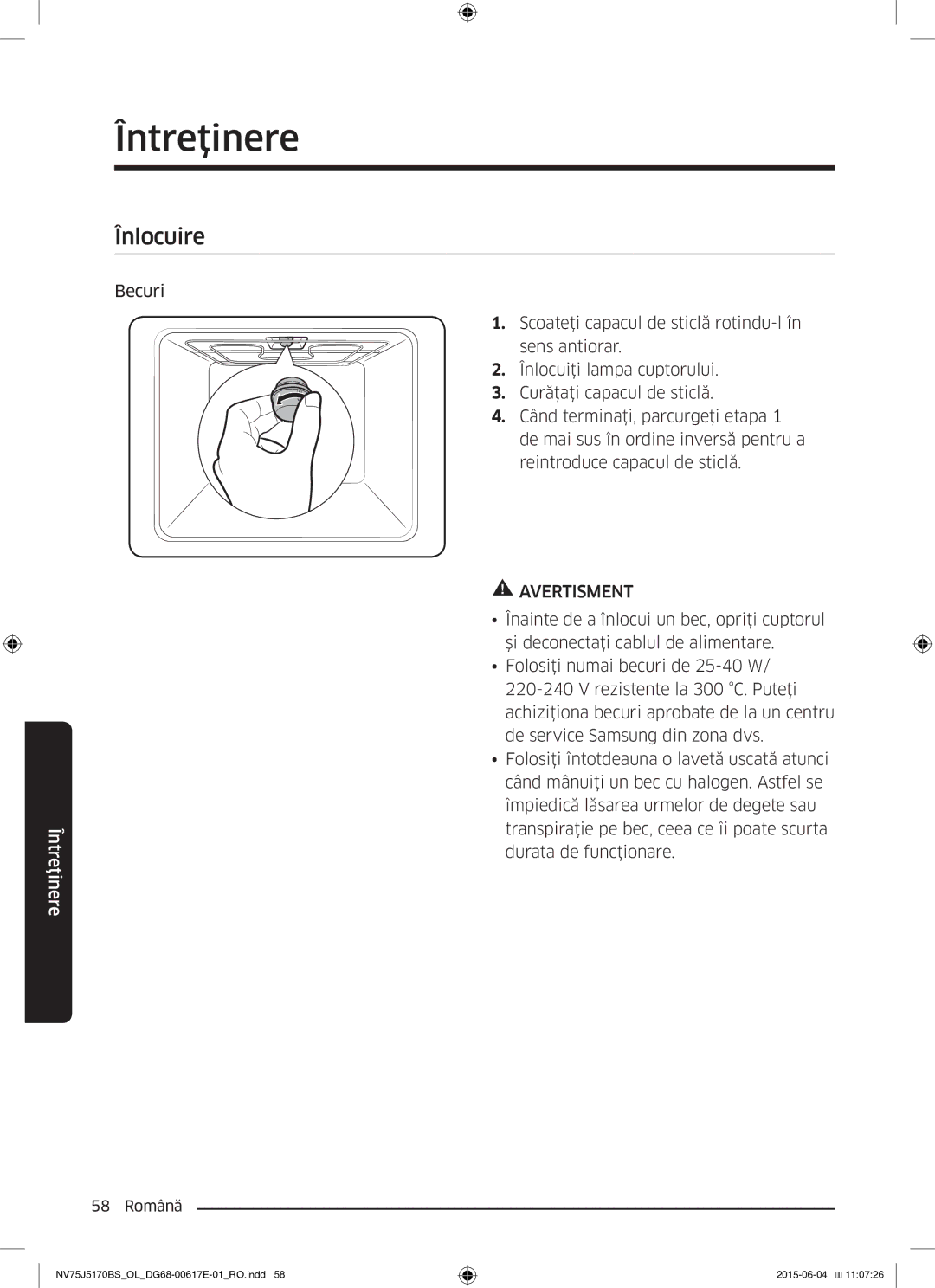 Samsung NV75J5170BS/OL manual Înlocuire, Becuri 