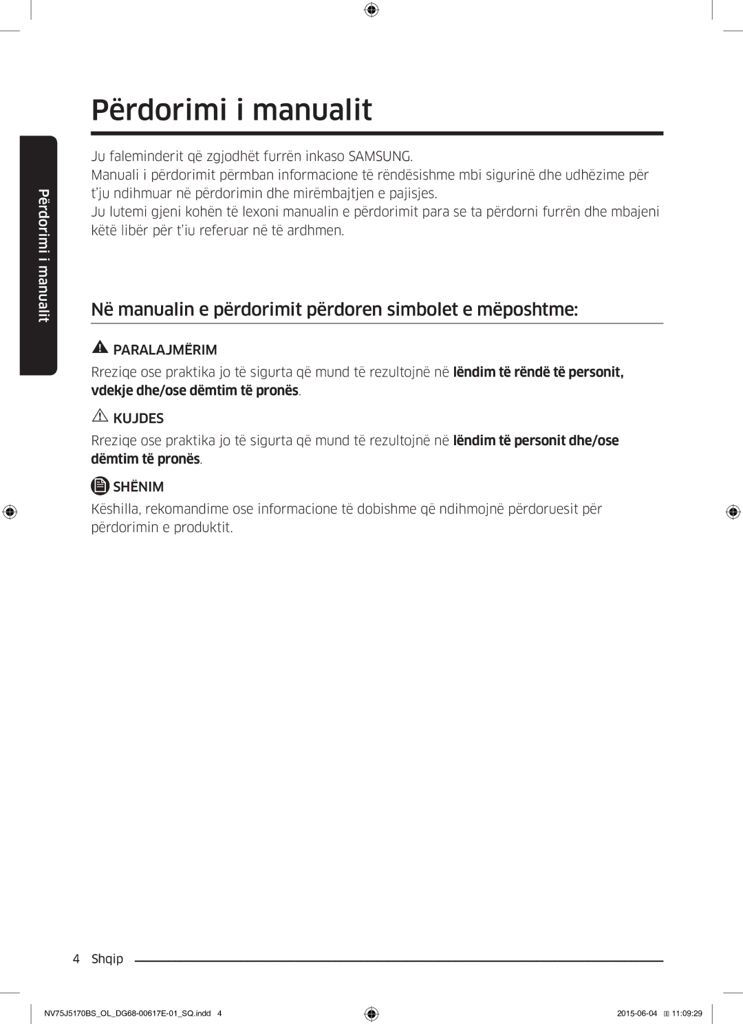 Samsung NV75J5170BS/OL Përdorimi i manualit, Në manualin e përdorimit përdoren simbolet e mëposhtme 