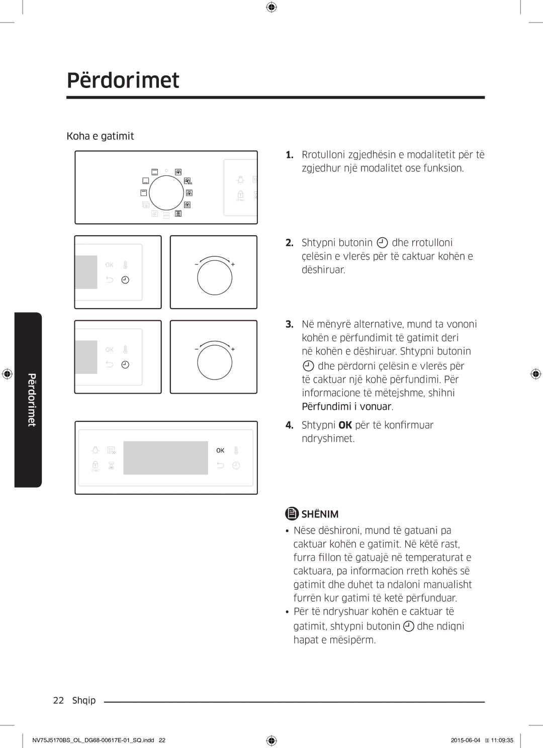 Samsung NV75J5170BS/OL manual Përdorimet 