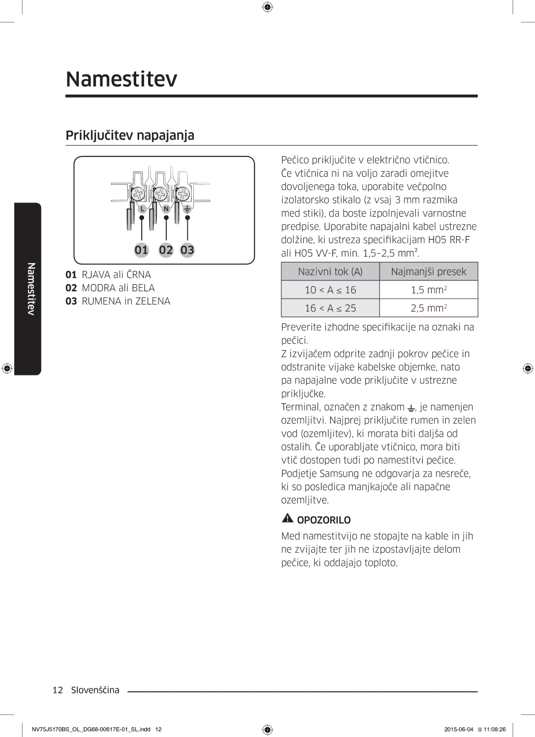 Samsung NV75J5170BS/OL manual Priključitev napajanja 